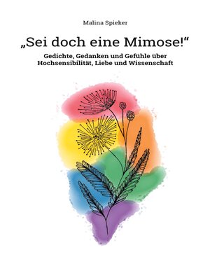 cover image of "Sei doch eine Mimose!"